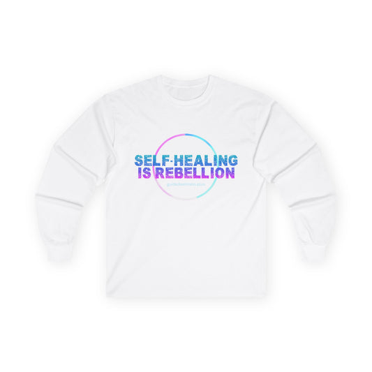Self-Healing is Rebellion Long Sleeve Tee - Unisex Cotton Shirt for Personal Growth & Mindfulness