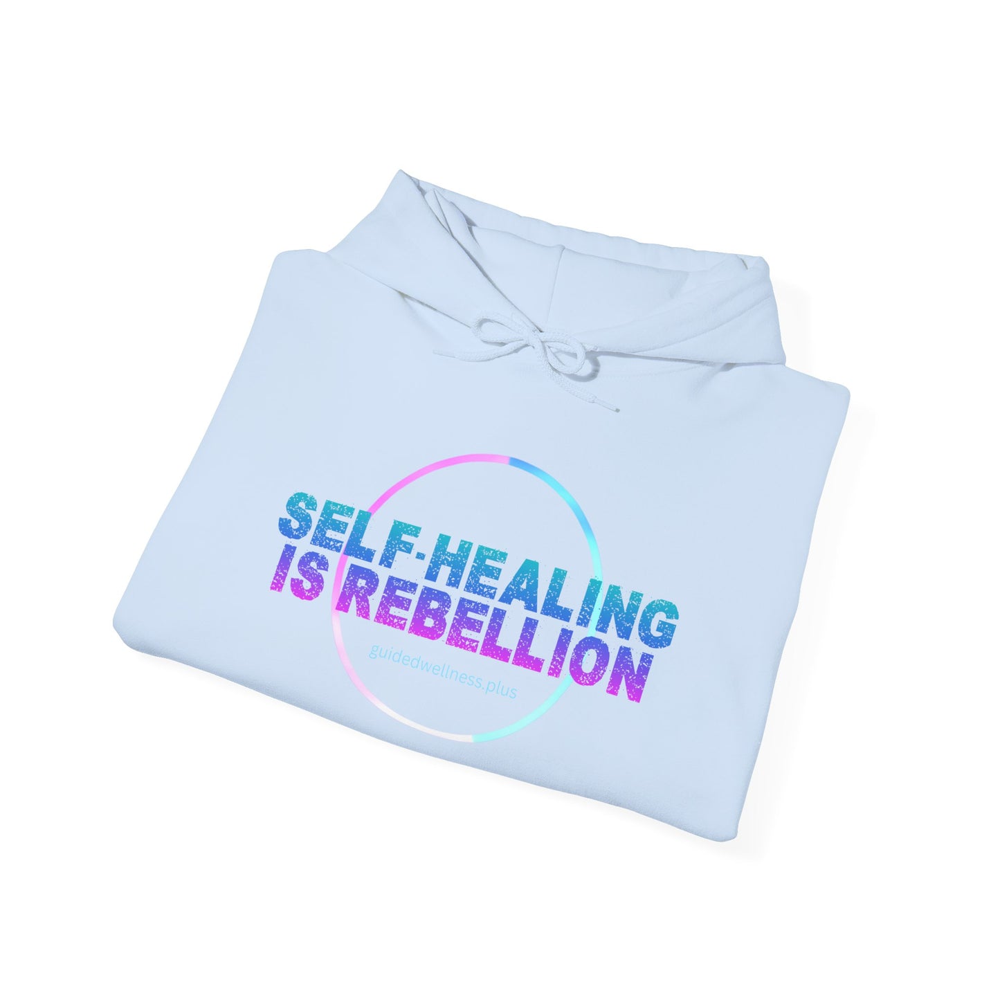Self-Healing is Rebellion Hoodie