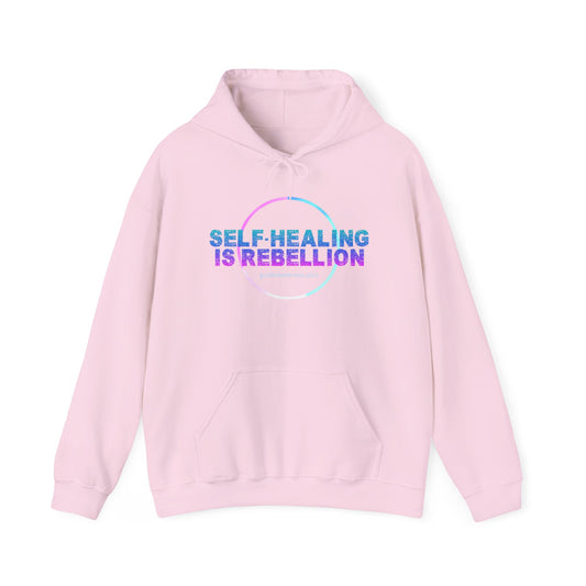Self-Healing is Rebellion Hoodie