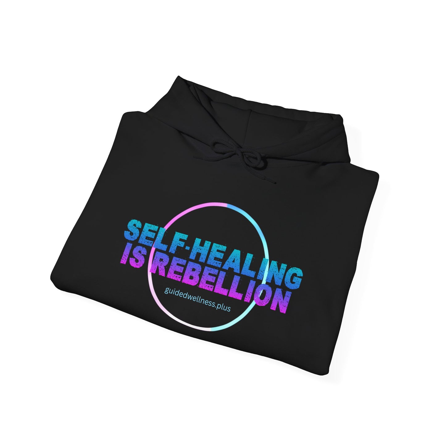 Self-Healing is Rebellion Hoodie