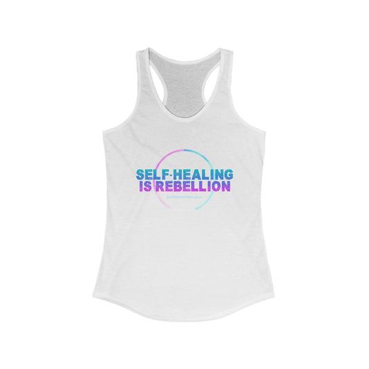 Self-Healing is Rebellion Racerback Tank - Empowering Women's Activewear