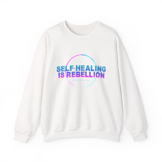 Self-Healing Is Rebellion Sweatshirt - Unisex Heavy Blend Crewneck