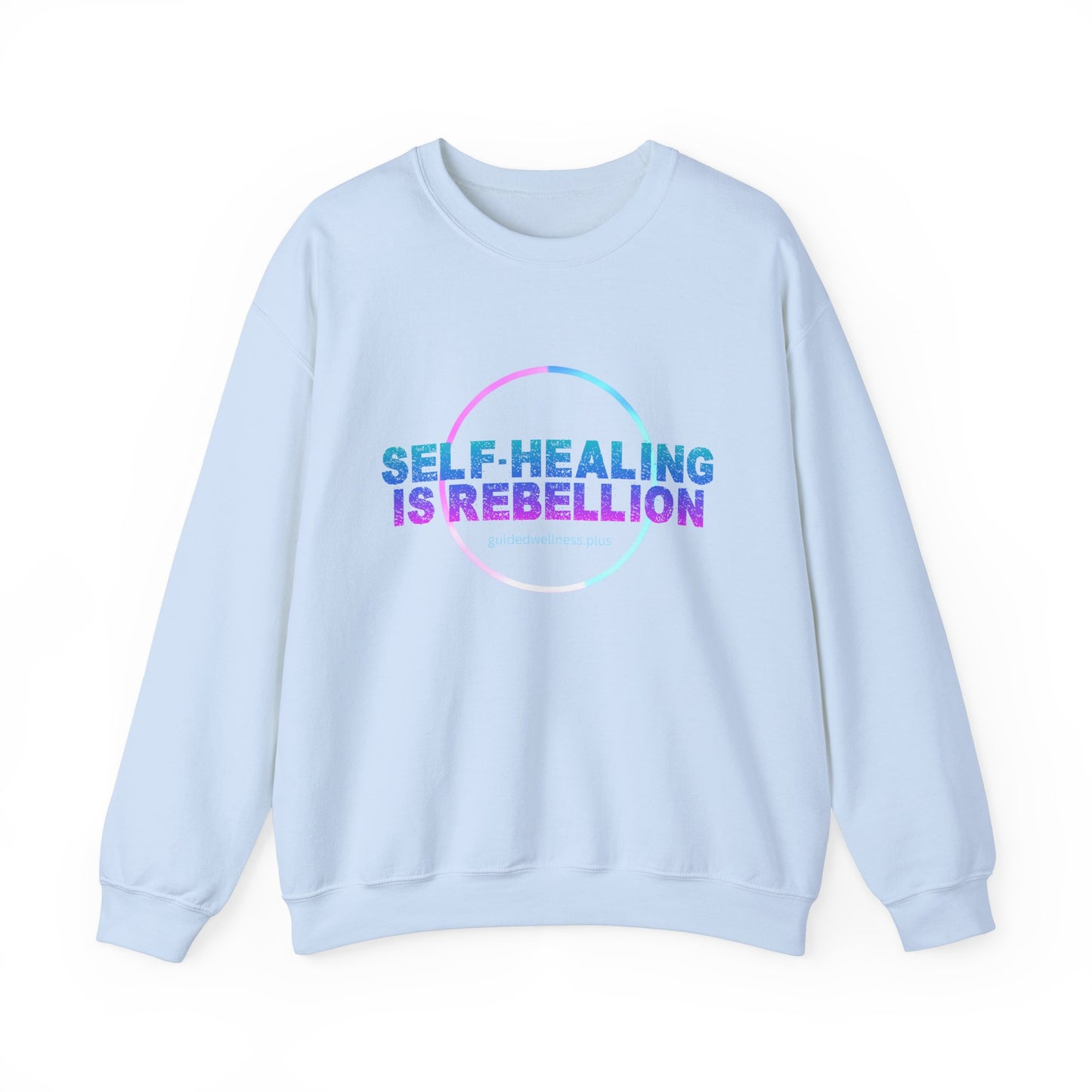 Self-Healing Is Rebellion Sweatshirt - Unisex Heavy Blend Crewneck