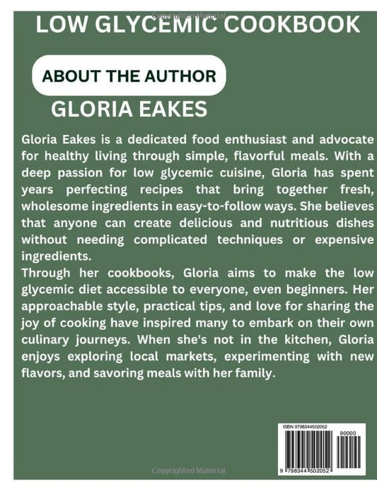 LOW GLYCEMIC COOKBOOK: 100 Easy Low Recipes to Control Blood Sugar, Improve Health, and Shed Pounds