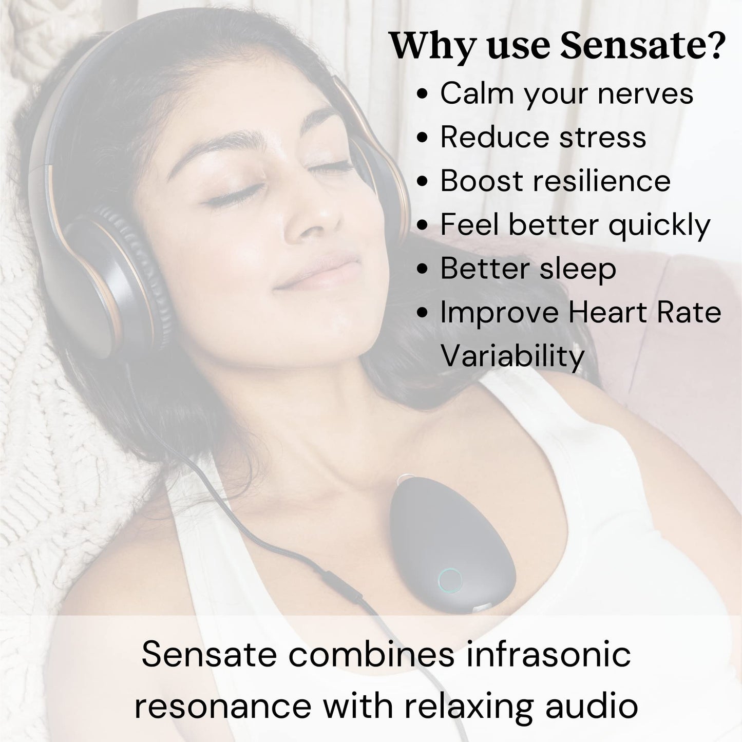 Sensate Relaxation Device - for Immediate Calm and Long Term Stress Resilience - with Patented Infrasonic Resonance Technology