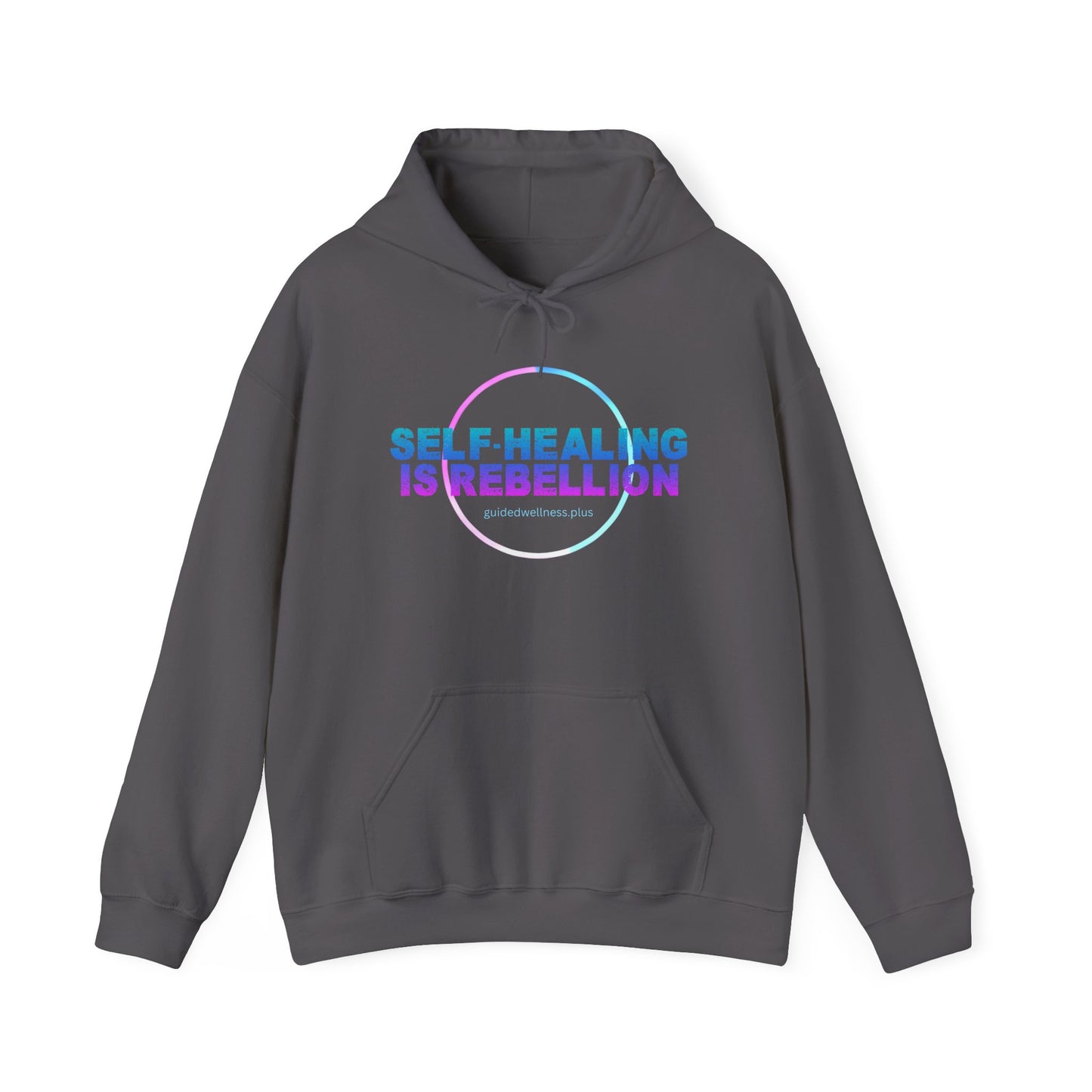 Self-Healing is Rebellion Hoodie