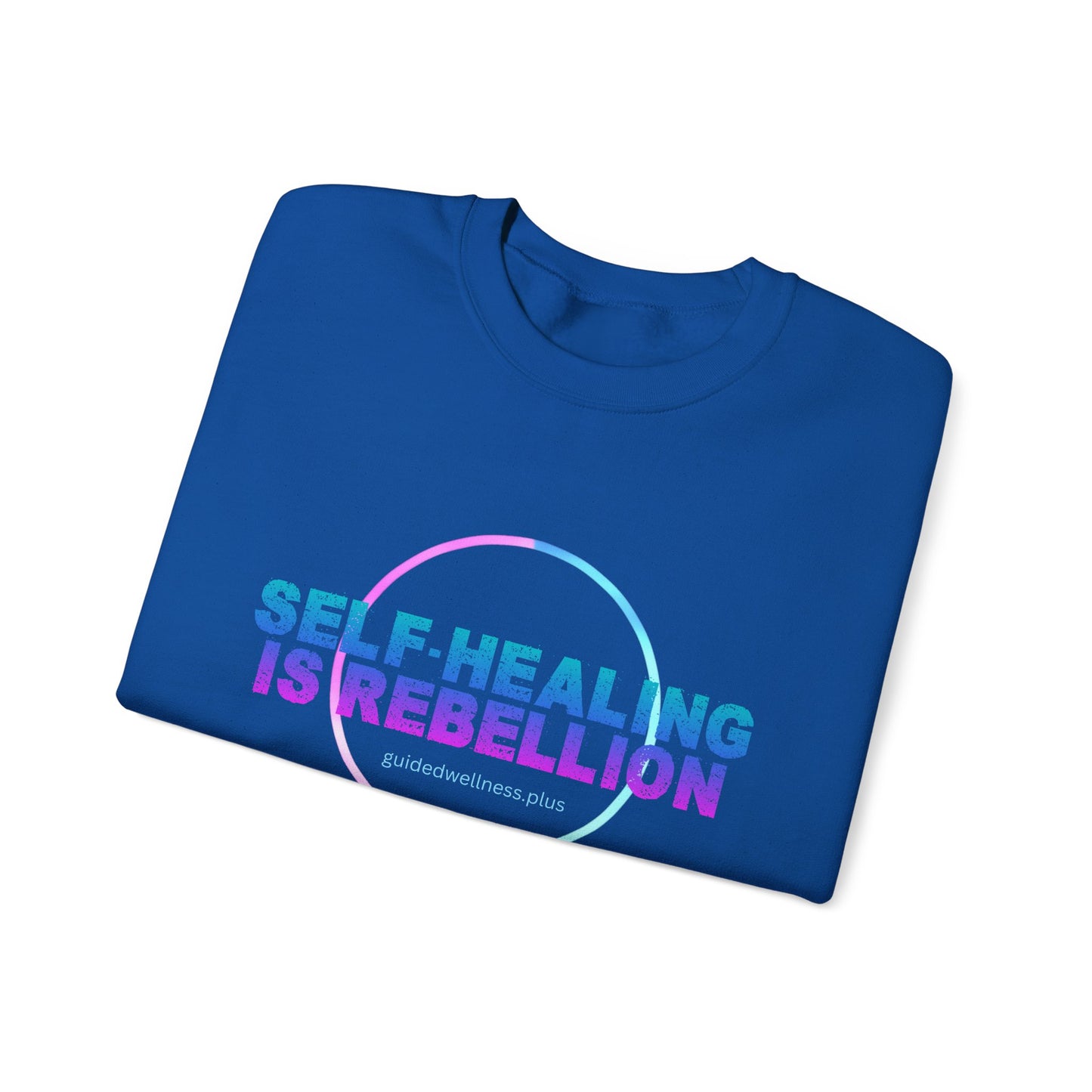 Self-Healing Is Rebellion Sweatshirt - Unisex Heavy Blend Crewneck