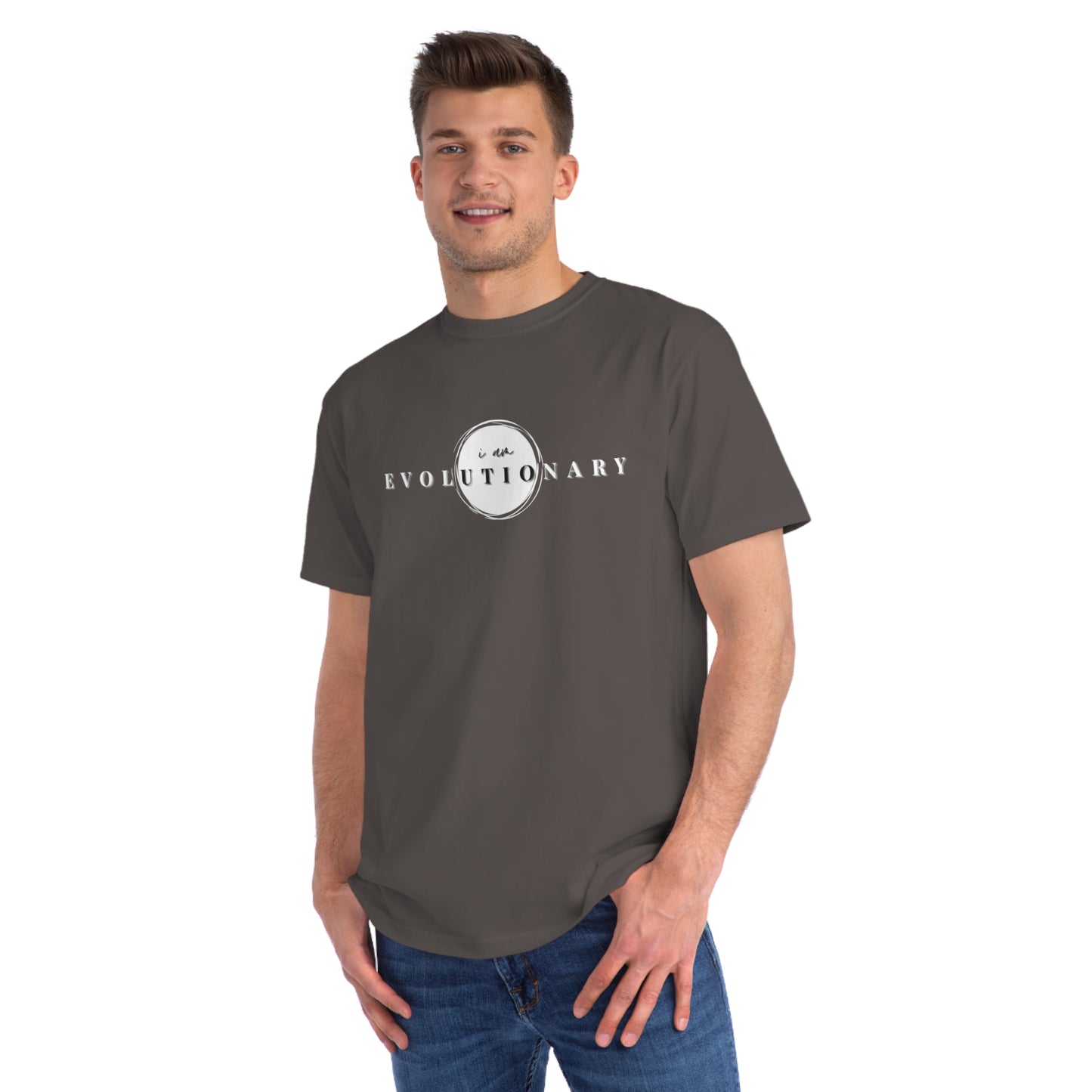 Unisex Organic Classic T-Shirt - "I am Evolutionary" Statement Tee
