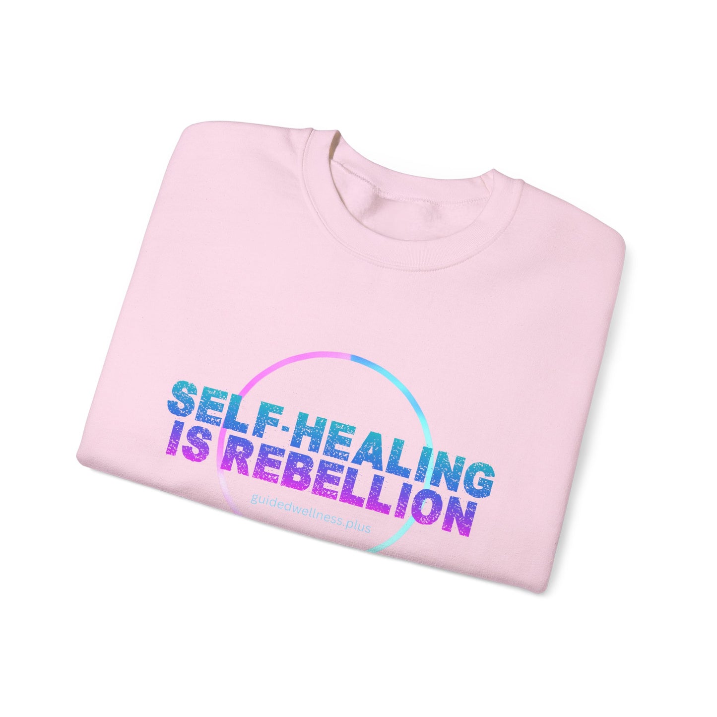 Self-Healing Is Rebellion Sweatshirt - Unisex Heavy Blend Crewneck