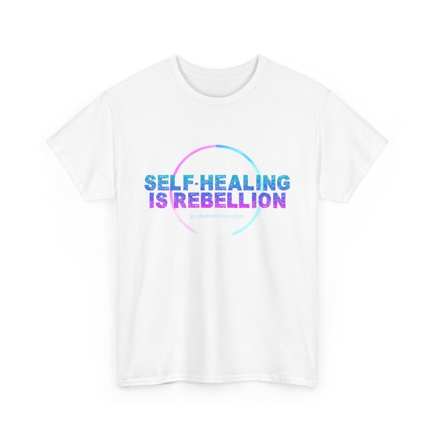Self-Healing Is Rebellion Unisex Heavy Cotton Tee - Empowering Message for Wellness Enthusiasts