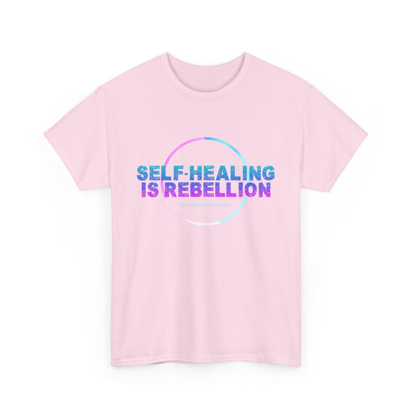 Self-Healing Is Rebellion Unisex Heavy Cotton Tee - Empowering Message for Wellness Enthusiasts