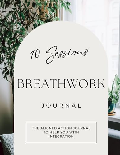 Breathwork Journal: 10 Session Series