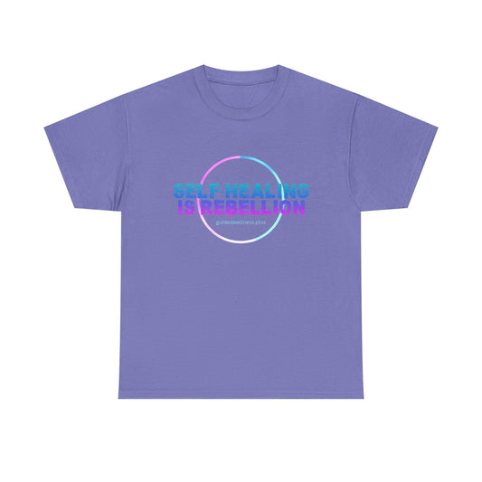 Self-Healing Is Rebellion Unisex Heavy Cotton Tee - Empowering Message for Wellness Enthusiasts