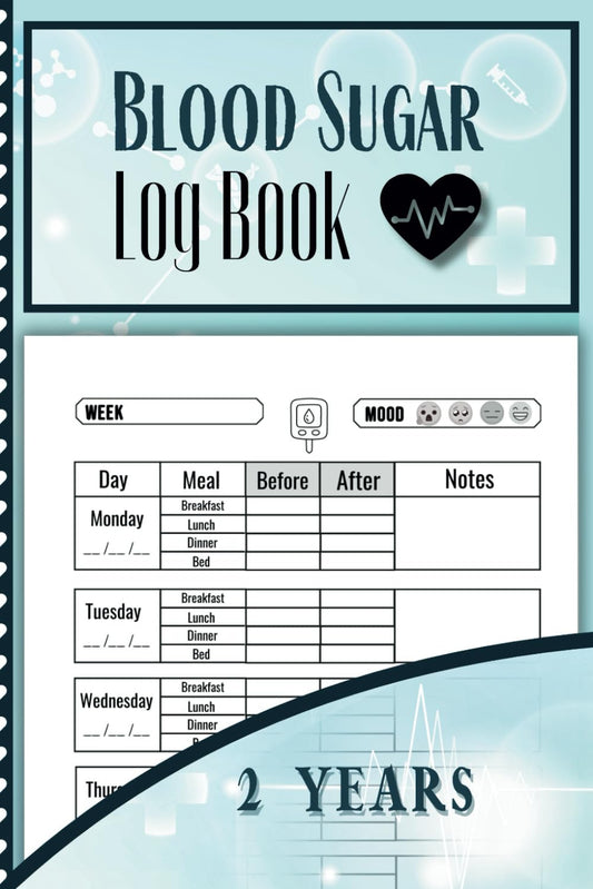 Blood Sugar Log Book - 2 Years: Daily Diabetic Glucose Diary, Insulin and Medication for type 1 and type 2 Diabetes - 2 Years Tracker