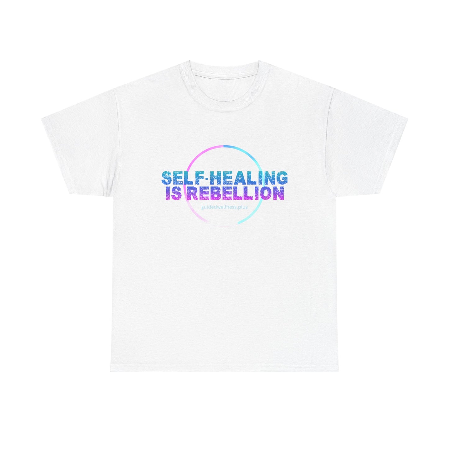 Self-Healing Is Rebellion Unisex Heavy Cotton Tee - Empowering Message for Wellness Enthusiasts