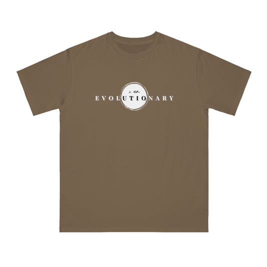Unisex Organic Classic T-Shirt - "I am Evolutionary" Statement Tee